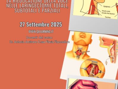 LA RIEDUCAZIONE DELLA VOCE NELLE LARINGECTOMIE TOTALI, SUBTOTALI E PARZIALI